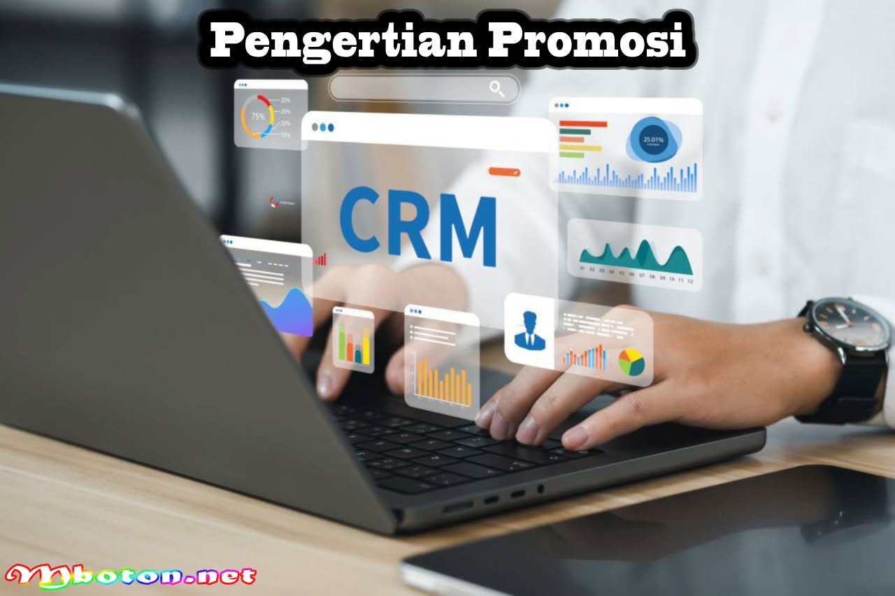 Apa Itu Promosi: Pengertian, Manfaat, Fungsi, Tujuan, dan Contohnya 1 Pengertian Promosi