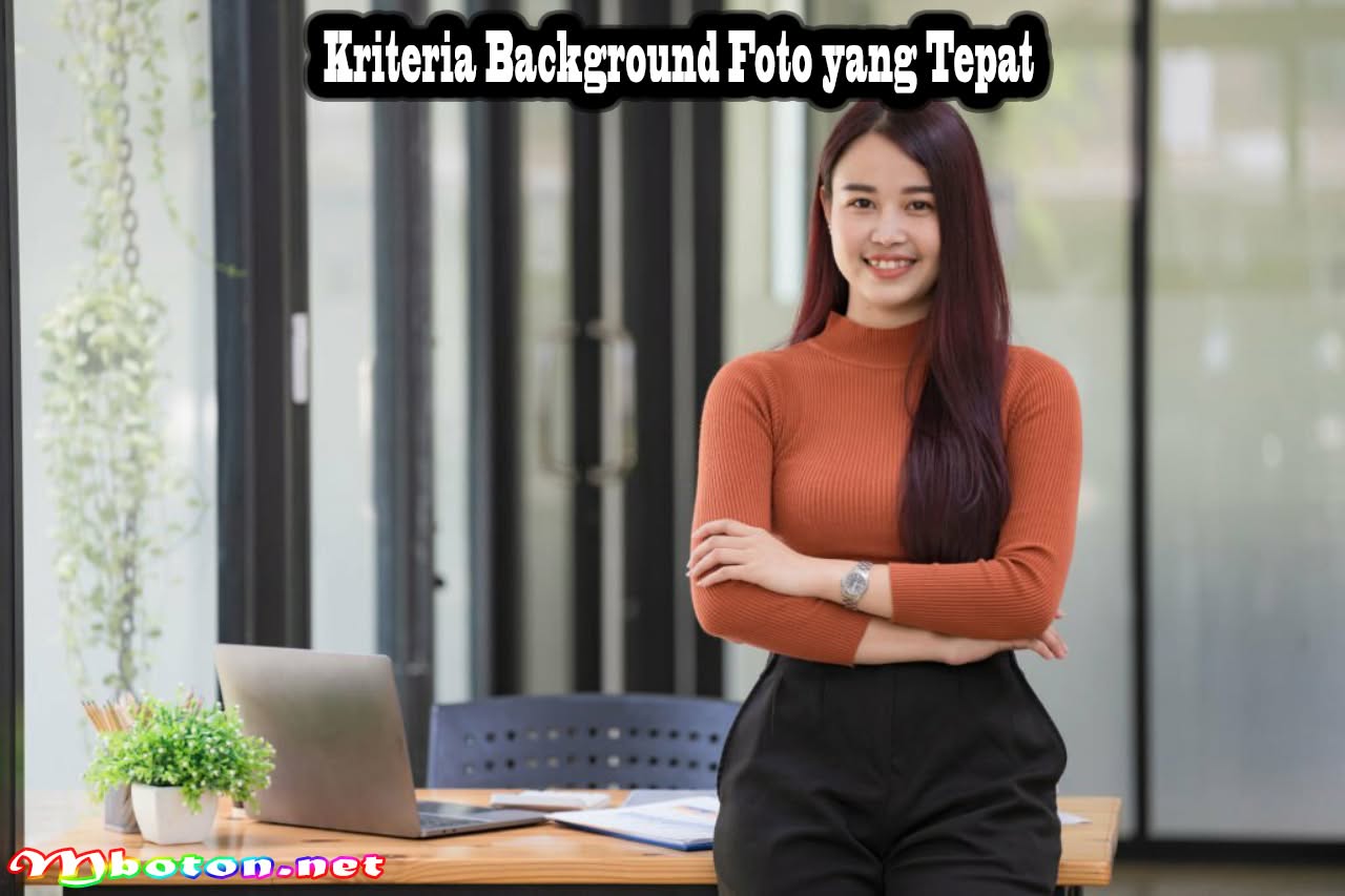 Background Foto Untuk Melamar Kerja Formal, Kriteria, Contoh 1 Kriteria Background Foto yang Tepat