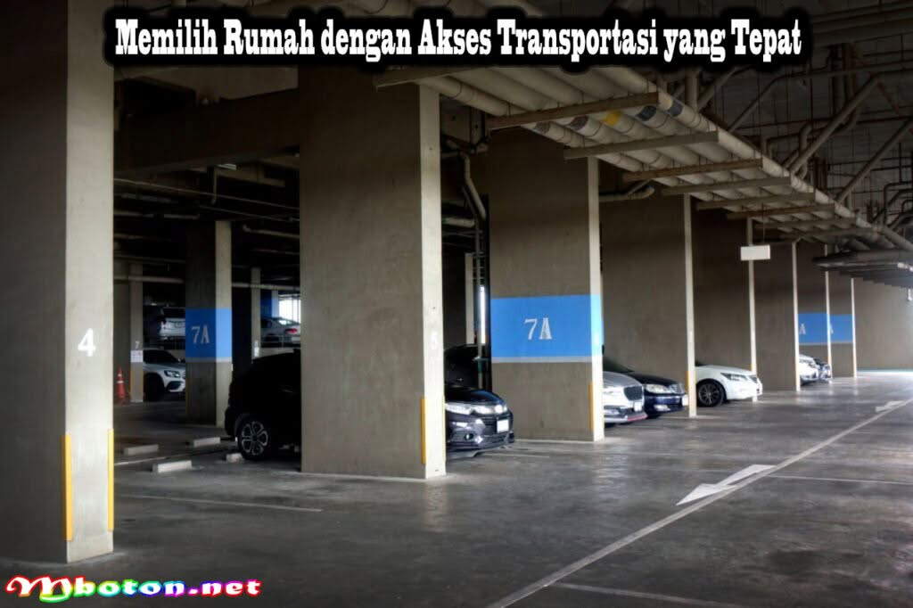 Rumah dengan Akses Transportasi Lebih Mudah dan Nyaman 2 Memilih Rumah dengan Akses Transportasi yang Tepat