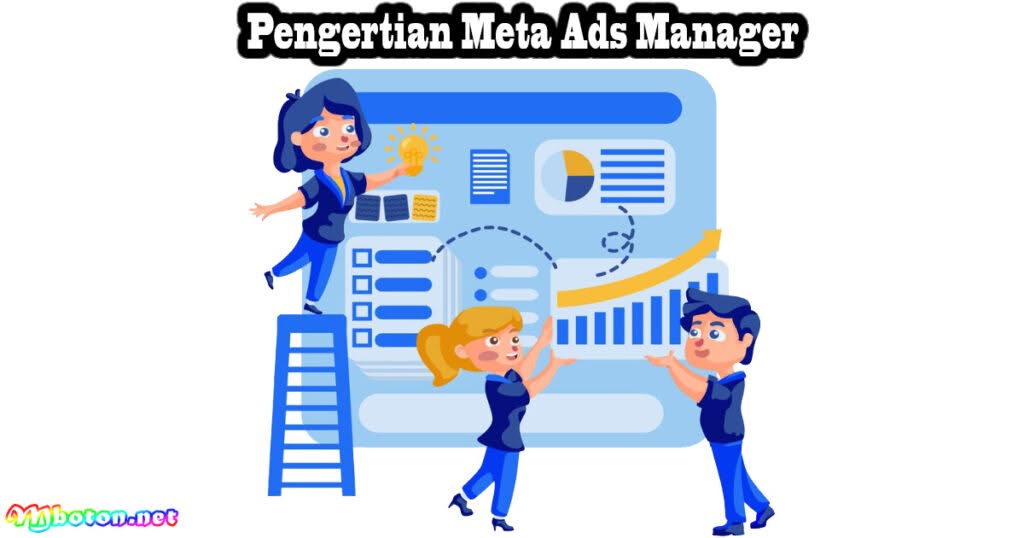 Meta Ads Manager: Tips Explore Creative Campaigns Business 1 Pengertian Meta Ads Manager
