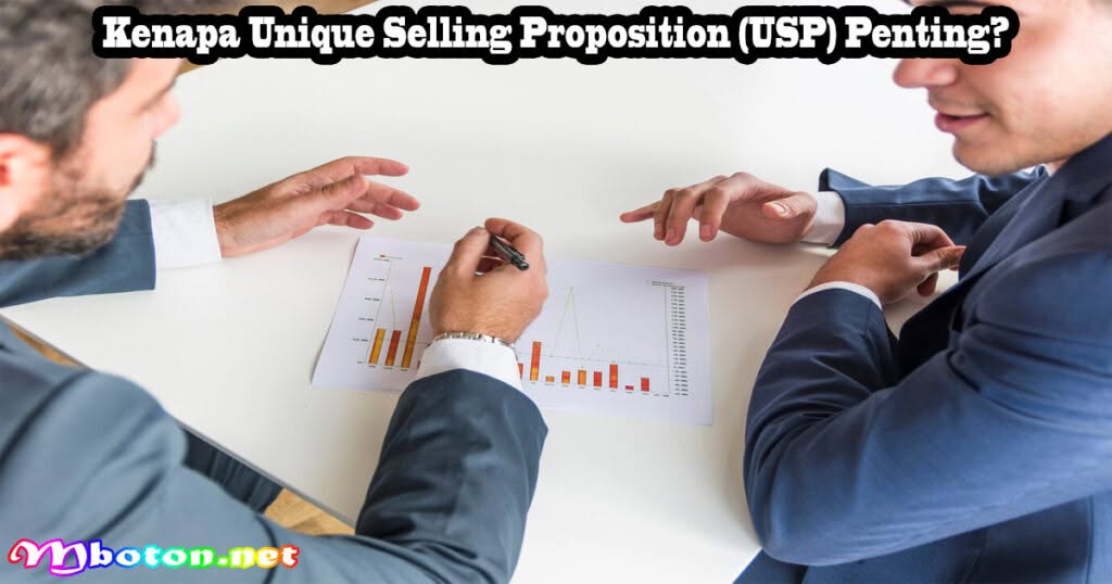Unique Selling Proposition (USP): Definisi, Fungsi, Manfaat & Contohnya 2 Kenapa Unique Selling Proposition (USP) Penting?