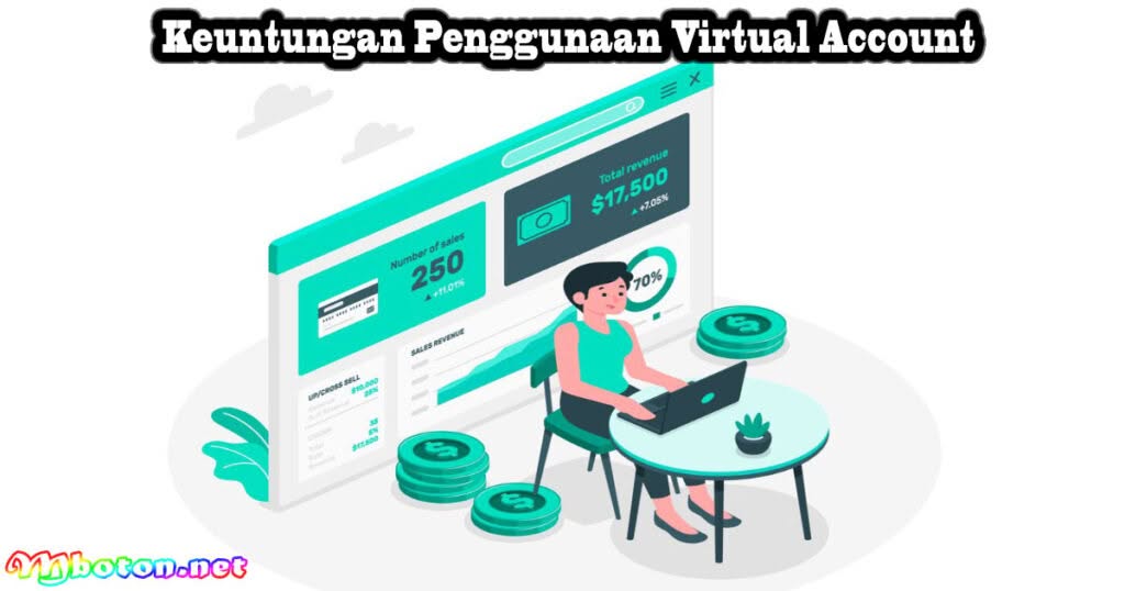Keuntungan Penggunaan Virtual Account
