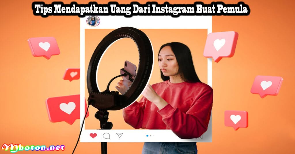 Tips Mendapatkan Uang Dari Instagram Buat Pemula