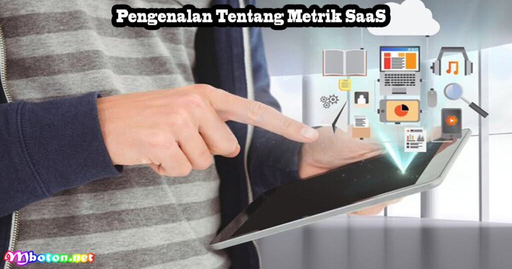 Pengenalan Tentang Metrik SaaS