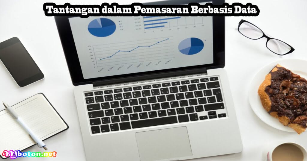 Tantangan dalam Pemasaran Berbasis Data