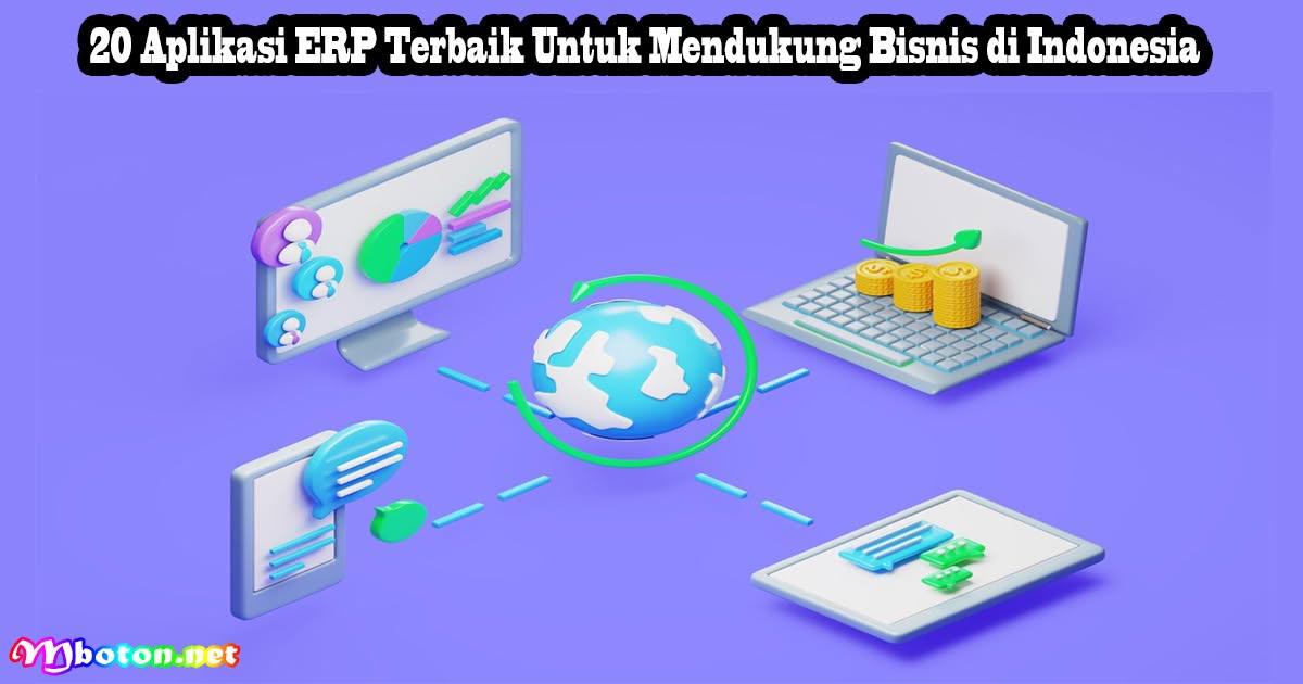20 Aplikasi ERP Terbaik Untuk Mendukung Bisnis di Indonesia 3 20 Aplikasi ERP Terbaik Untuk Mendukung Bisnis di Indonesia