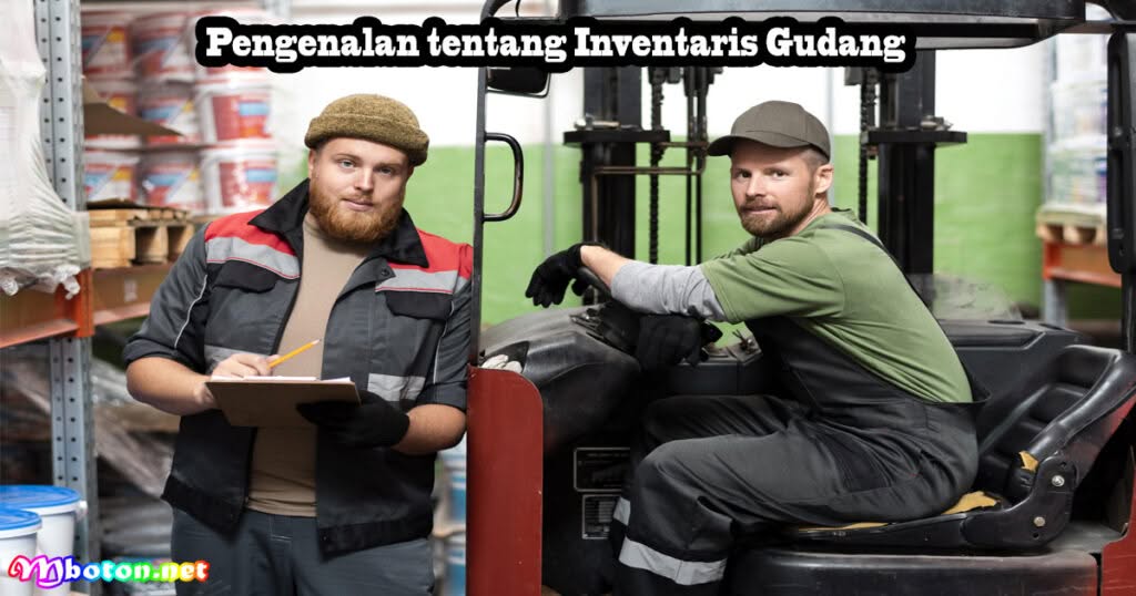 Pengenalan tentang Inventaris Gudang
