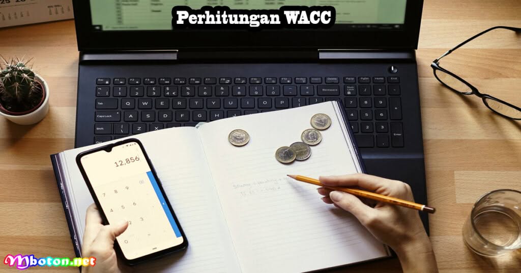 Apa Itu WACC Biaya Modal Dan Konsep Cost of Capital 2 Perhitungan WACC