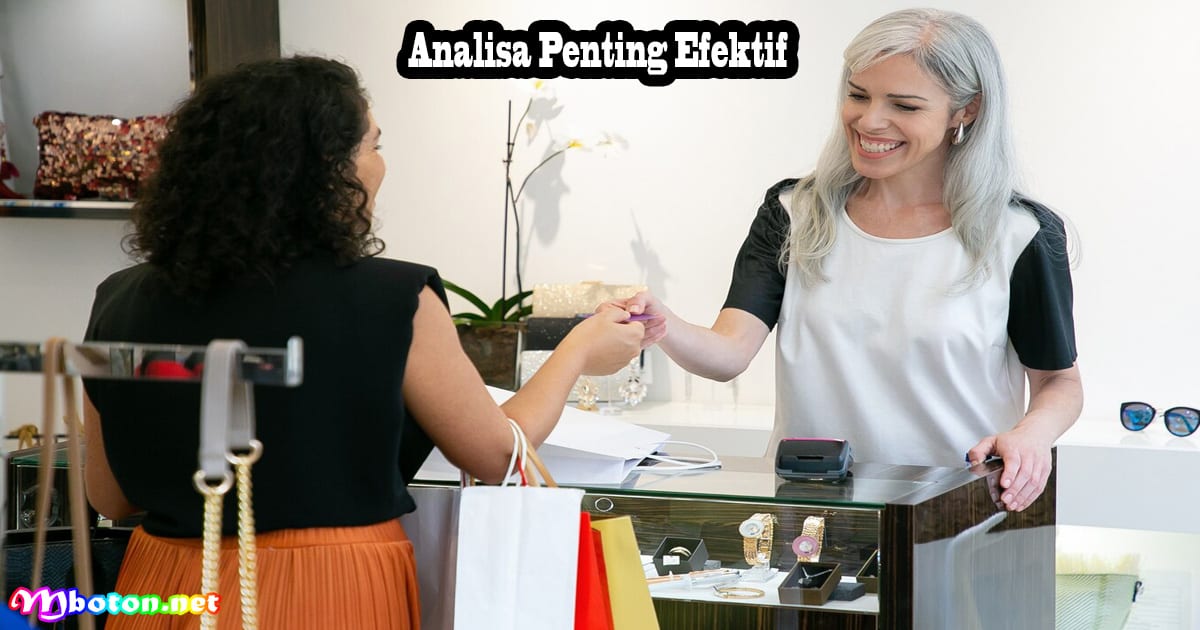 8 Point Penting Kebutuhan Pelanggan Dan Analisa Penting Efektif 3 Analisa Penting Efektif