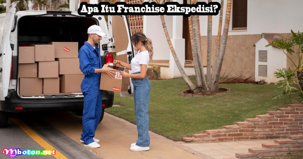 6 Daftar Franchise Ekspedisi Terkenal Modal Minim 1 Apa Itu Franchise Ekspedisi?