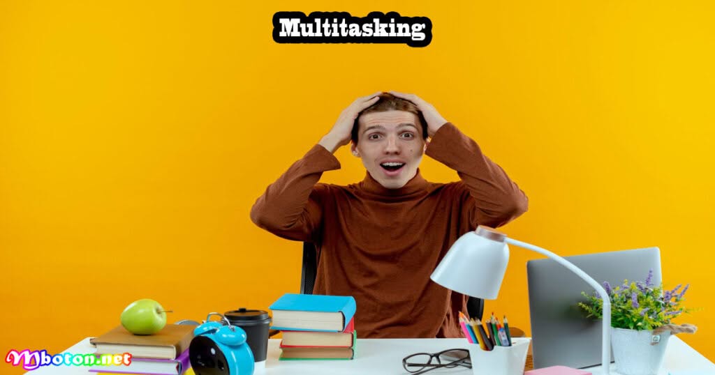Multitasking