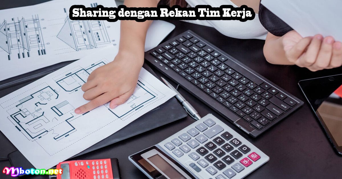 8 Cara Mengendalikan Stres Di Tempat Kerja Kantor 4 Sharing dengan Rekan Tim Kerja