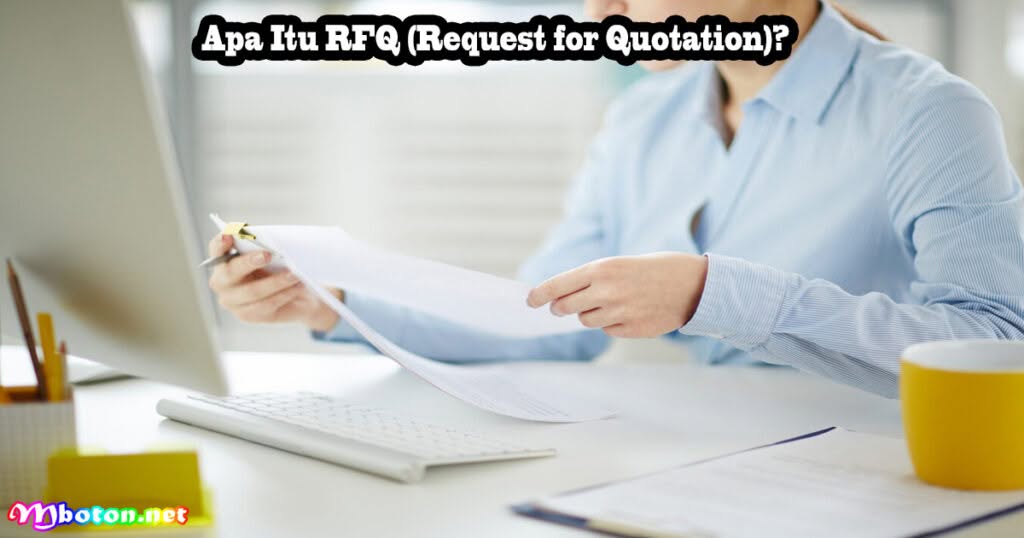 Apa Itu RFQ (Request for Quotation)?