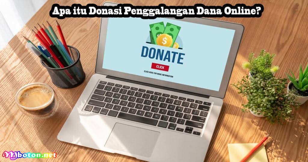 12 Website Donasi Penggalangan Dana Online Terbaik 1 Apa itu Donasi Penggalangan Dana Online?