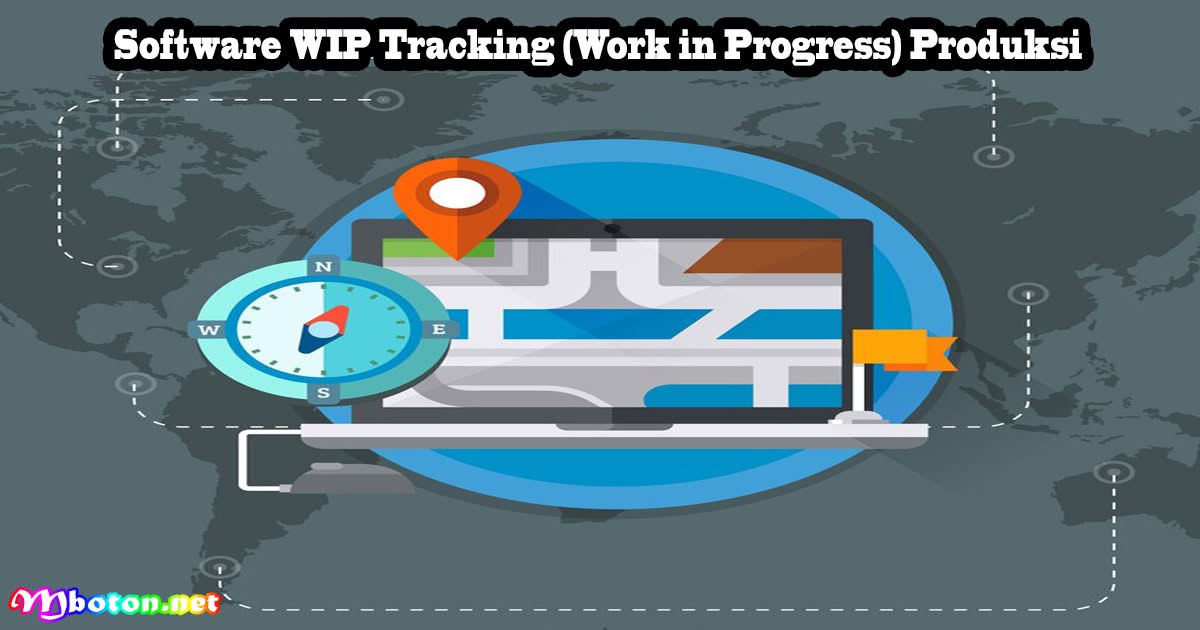 Software WIP Tracking (Work in Progress) Produksi