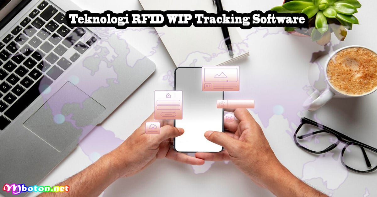 Teknologi RFID WIP Tracking Software