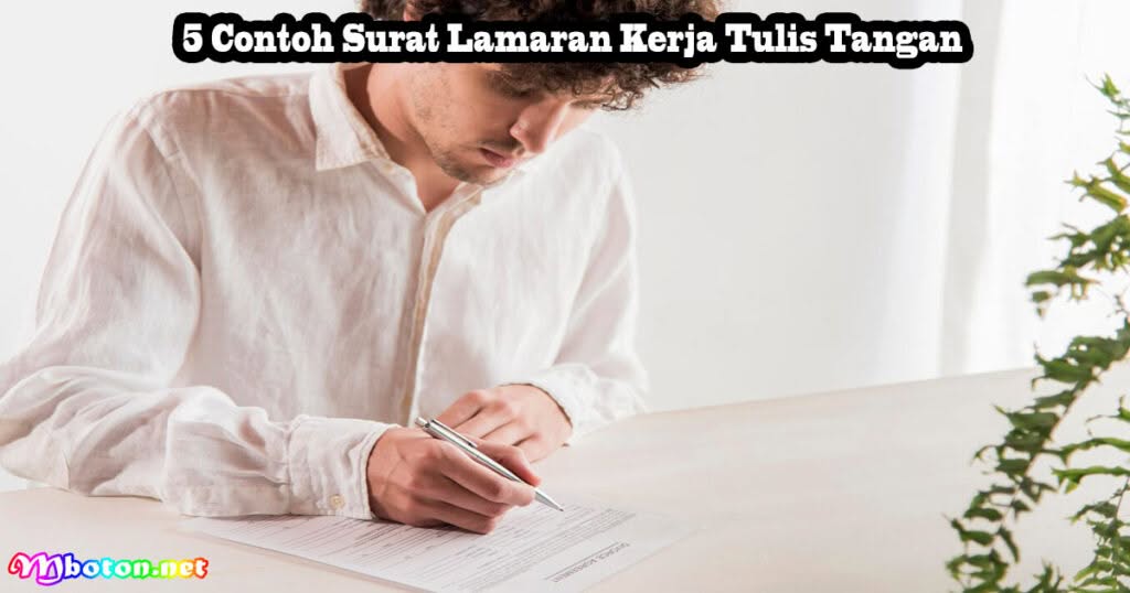 Cara Membuat Surat Lamaran Kerja Tulis Tangan 2 5 Contoh Surat Lamaran Kerja Tulis Tangan