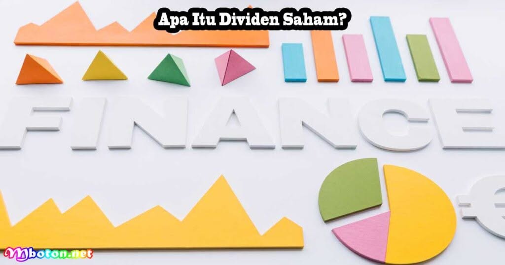 Dividen Saham: Cum Date & Ex Date, Apa Itu, Maksudnya? 1 Apa Itu Dividen Saham?