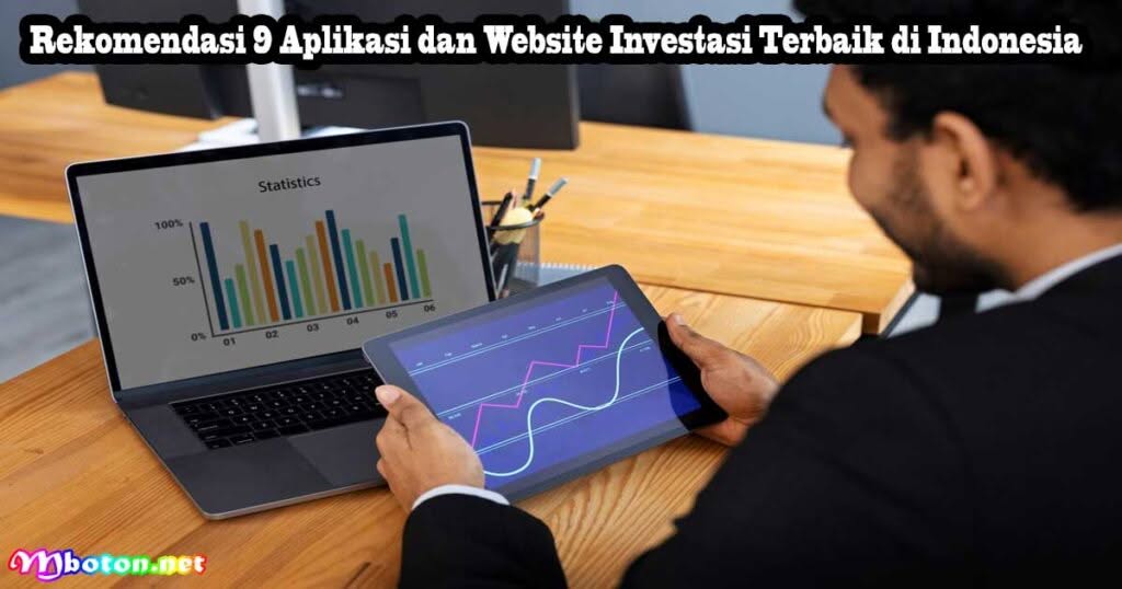 Daftar Aplikasi Saham Investasi Terbaik Indonesia 3 Rekomendasi 9 Aplikasi dan Website Investasi Terbaik di Indonesia