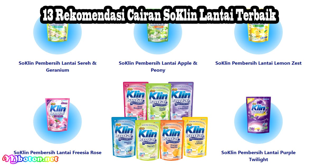 13 SoKlin & 5 Alat Pel Lantai Terbaik Yang Populer 4 13 Rekomendasi Cairan SoKlin Lantai Terbaik