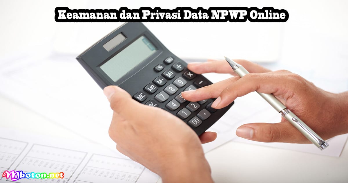 Keamanan dan Privasi Data NPWP Online