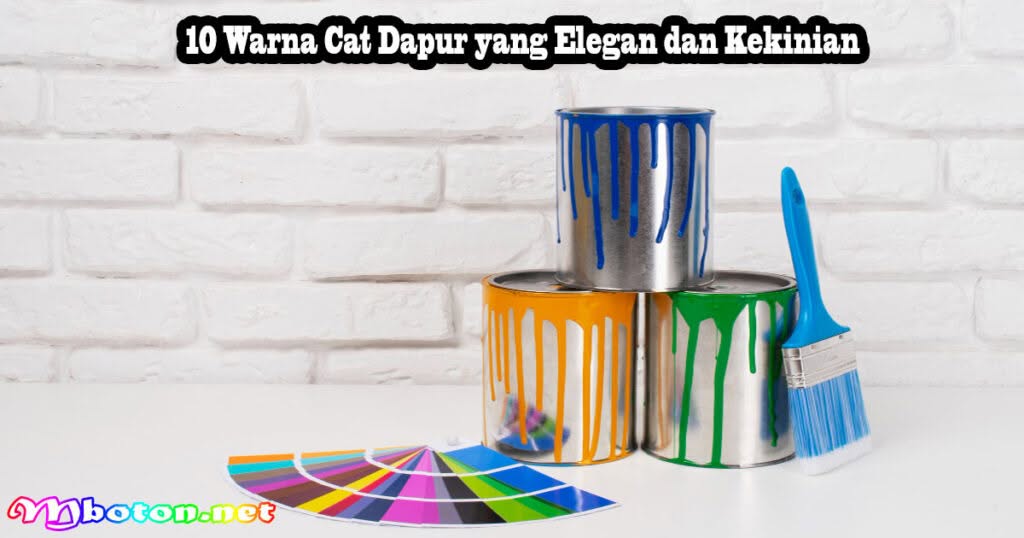10 Warna Cat Dapur yang Elegan dan Kekinian