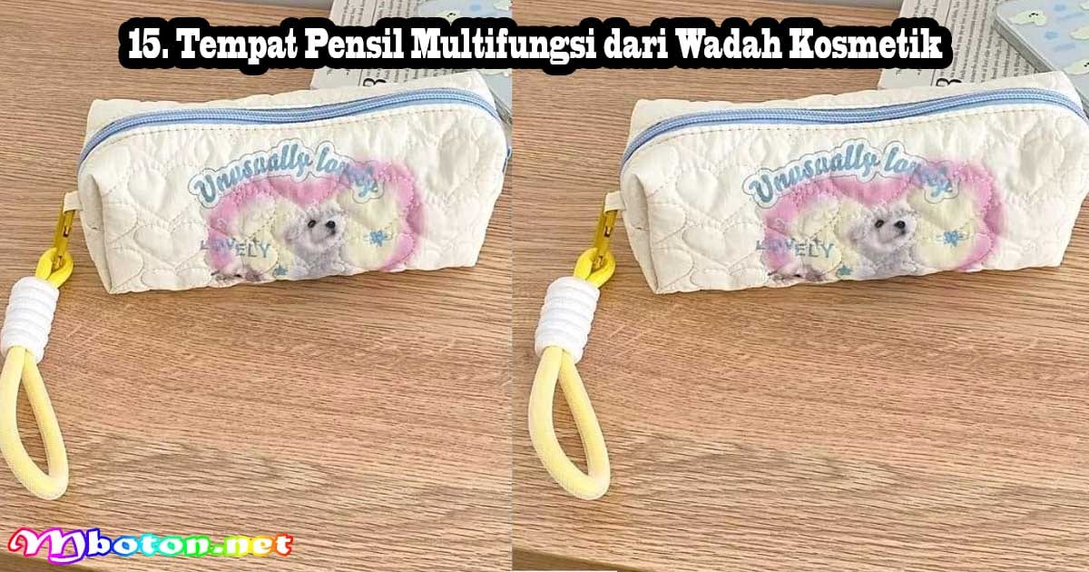 15. Tempat Pensil Multifungsi dari Wadah Kosmetik