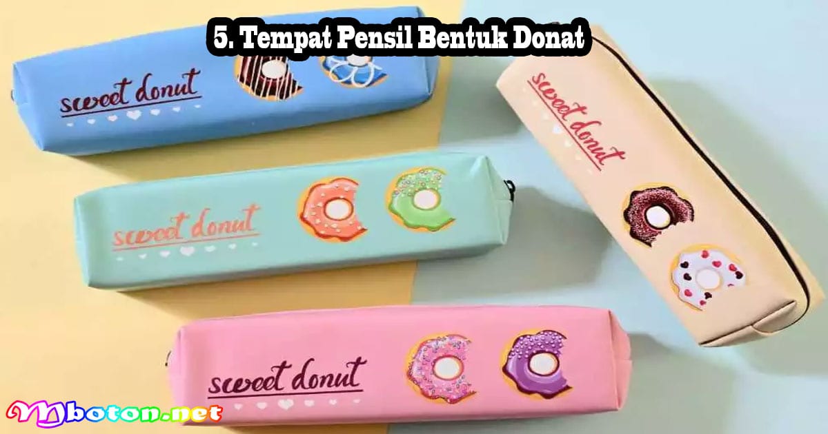 5. Tempat Pensil Bentuk Donat