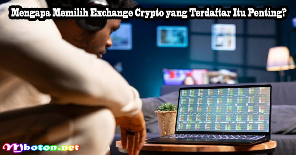 Top 10 Exchange Crypto Markets Di Indonesia Terdaftar 1 Mengapa Memilih Exchange Crypto yang Terdaftar Itu Penting