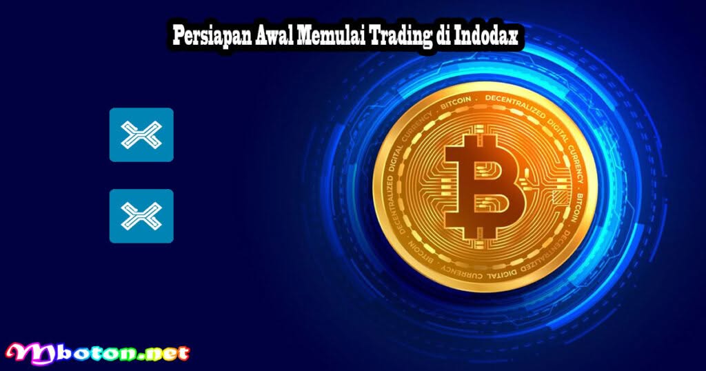 Cara Lengkap Memulai Trading di Indodax untuk Pemula 1 Persiapan Awal Memulai Trading di Indodax