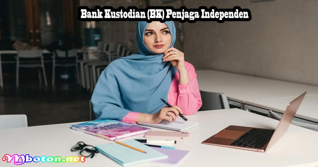 Analisis Mendalam Reksadana: Panduan Komprehensif untuk Investor Indonesia 2 Bank Kustodian (BK) Penjaga Independen
