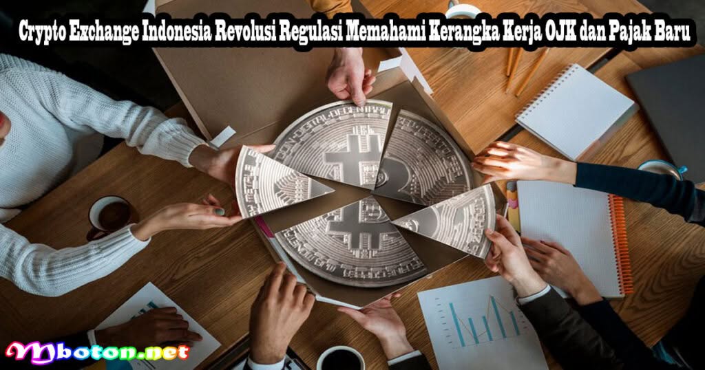 Crypto Exchange Indonesia: Laporan Analis Definitif untuk Investor 1 Crypto Exchange Indonesia Revolusi Regulasi Memahami Kerangka Kerja OJK dan Pajak Baru