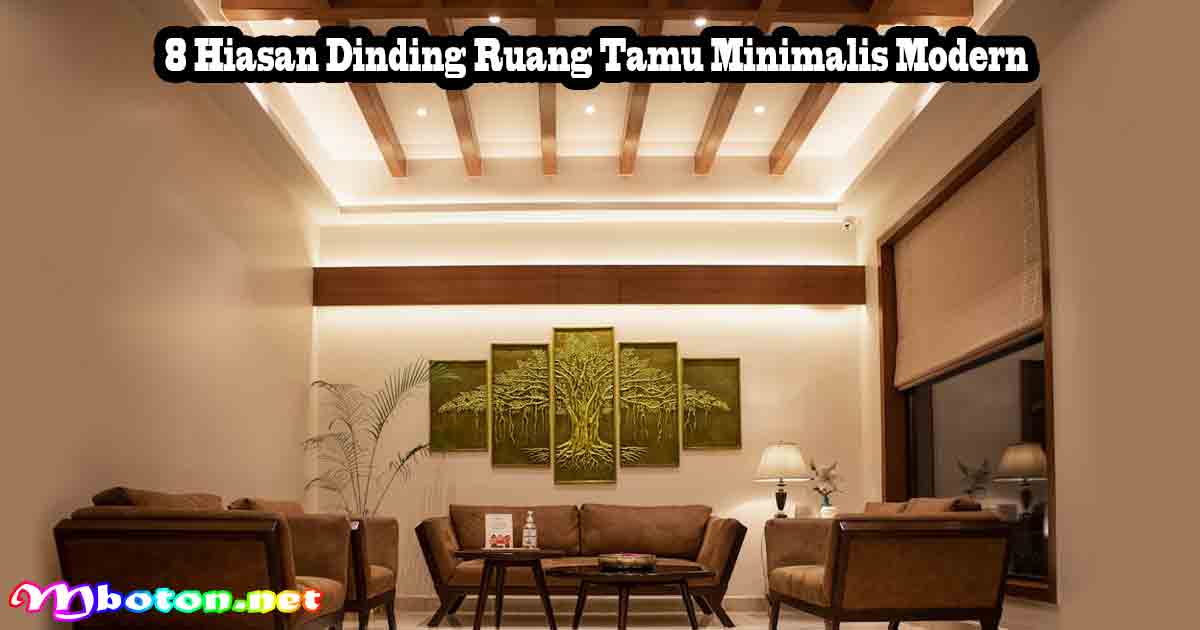 8 Hiasan Dinding Ruang Tamu Minimalis Modern 10 8 Hiasan Dinding Ruang Tamu Minimalis Modern